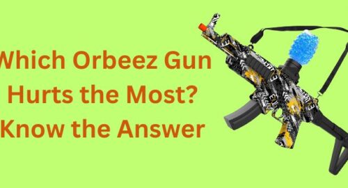 Which Orbeez Gun Hurts the Most?